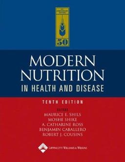 Modern Nutrition in Health and Disease 10th 9780781741330 Front Cover