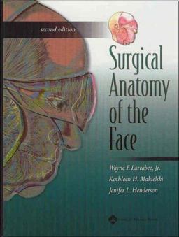 Surgical Anatomy of the Face 2nd 9780781741507 Front Cover