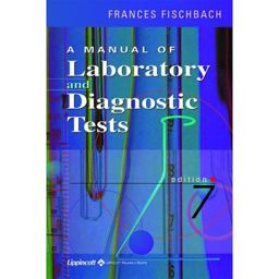 Manual of Laboratory and Diagnostic Tests 7th 9780781741804 Front Cover