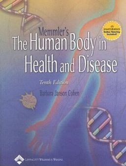The Human Body in Health and Disease