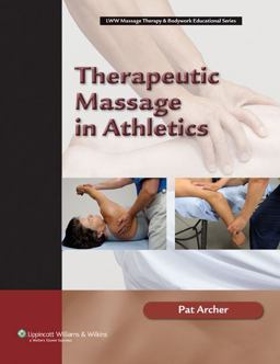 Therapeutic Massage in Athletics  9780781742696 Front Cover