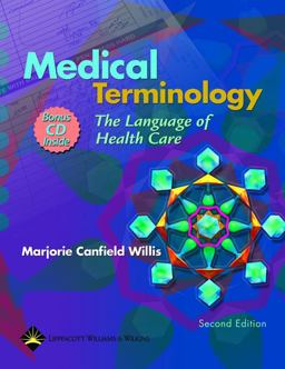 Medical Terminology The Language of Health Care 2nd 9780781745109 Front Cover