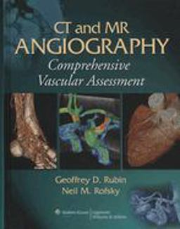 CT and MR Angiography CT and MR Angiography