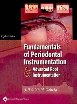 Fundamentals of Periodontal Instrumentation and Advanced Root Instrumentation 5th 9780781746069 Front Cover