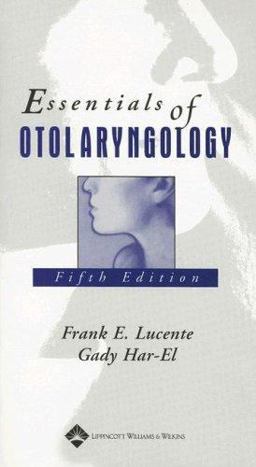Essentials of Otolaryngology 5th 9780781747073 Front Cover