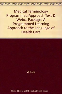 Medical Terminology Programmed Approach Text and Webct Package