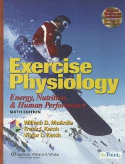 Exercise Physiology Energy, Nutrition, and Human Performance 6th 9780781749909 Front Cover