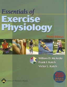 Essentials of Exercise Physiology 3rd 9780781749916 Front Cover