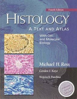 Histology A Text and Atlas 4th 9780781751247 Front Cover