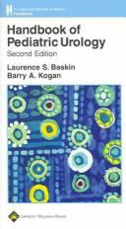 Handbook of Pediatric Urology 2nd 9780781751629 Front Cover