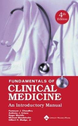 Fundamentals of Clinical Medicine An Introductory Manual 4th 9780781751926 Front Cover
