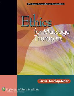 Ethics for Massage Therapists  9780781753395 Front Cover