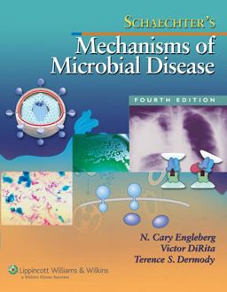 Schaechter's Mechanisms of Microbial Disease 4th 9780781753425 Front Cover