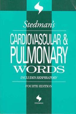 Stedman's Cardiovascular and Pulmonary Words