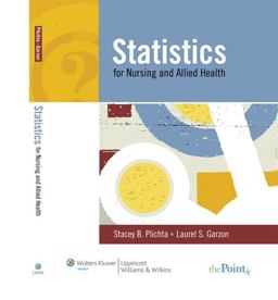 Statistics for Nursing and Allied Health  9780781754590 Front Cover