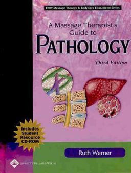 Massage Therapist's Guide to Pathology 3rd 9780781754897 Front Cover