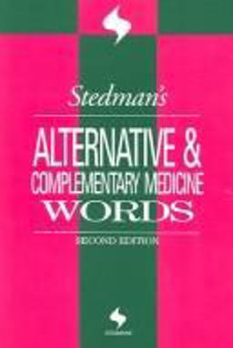 Stedman's Alternative and Complementary Medicine Words
