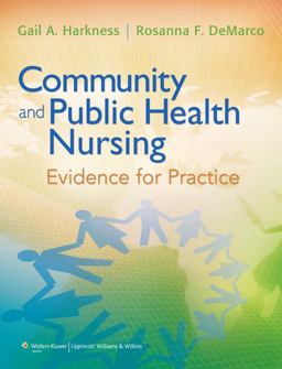 Community and Public Health Nursing Evidence for Practice  9780781758512 Front Cover
