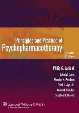 Principles and Practice of Psychopharmacotherapy