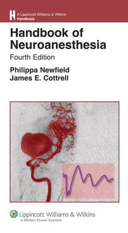 Handbook of Neuroanesthesia 4th 9780781762458 Front Cover