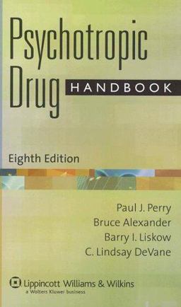 Psychotropic Drug Handbook 8th 9780781762731 Front Cover