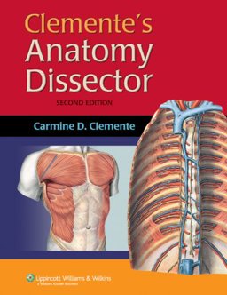 Clemente's Anatomy Dissector 2nd 9780781763394 Front Cover