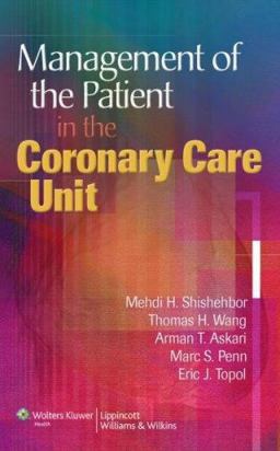 Management of the Patient in the Coronary Care Unit  9780781764391 Front Cover