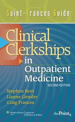 Clinical Clerkship in Outpatient Medicine 2nd 9780781765022 Front Cover