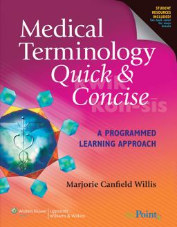 Medical Terminology Quick &amp; Concise A Programmed Learning Approach  9780781765343 Front Cover