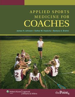 Applied Sports Medicine for Coaches  9780781765497 Front Cover
