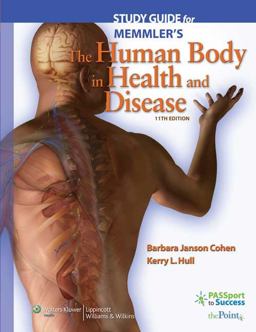Study Guide to Accompany Memmler's the Human Body in Health and Disease