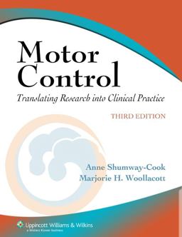 Motor Control Translating Research into Clinical Practice 3rd 9780781766913 Front Cover