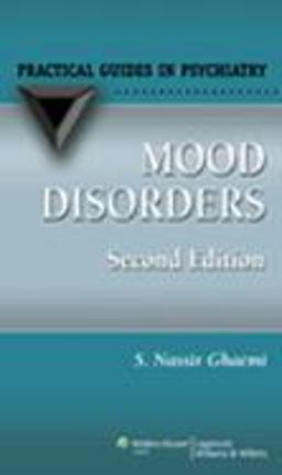 Mood Disorders A Practical Guide 2nd 9780781767637 Front Cover