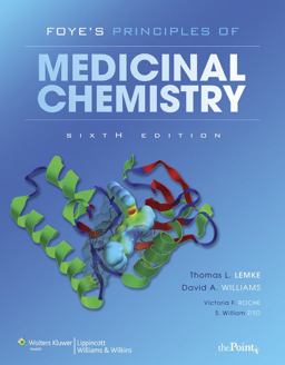 Foye's Principles of Medicinal Chemistry 6th 9780781768795 Front Cover