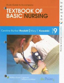Study Guide to Accompany Textbook of Basic Nursing 9th 9780781769365 Front Cover