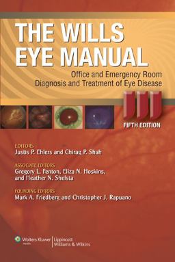 Wills Eye Manual Office and Emergency Room Diagnosis and Treatment of Eye Disease 5th 9780781769624 Front Cover