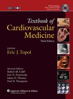 Topol Solution Textbook of Cardiovascular Medicine 3rd 9780781770125 Front Cover