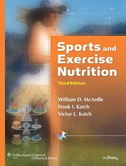 Sports and Exercise Nutrition 3rd 9780781770378 Front Cover