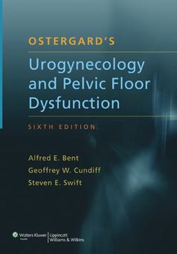 Ostergard's Urogynecology and Pelvic Floor Dysfunction 6th 9780781770958 Front Cover