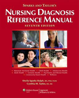 Sparks and Taylor's Nursing Diagnosis Reference Manual 7th 9780781771788 Front Cover