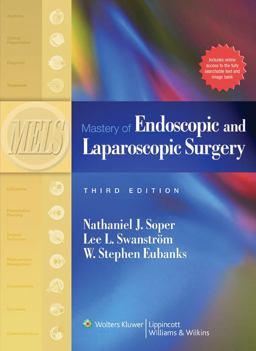 Mastery of Endoscopic and Laparoscopic Surgery 3rd 9780781771986 Front Cover