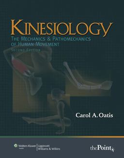 Kinesiology The Mechanics and Pathomechanics of Human Movement 2nd 9780781774222 Front Cover