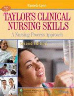 Taylor's Clinical Nursing Skills