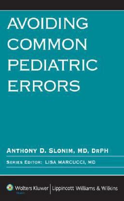Avoiding Common Pediatric Errors  9780781774895 Front Cover
