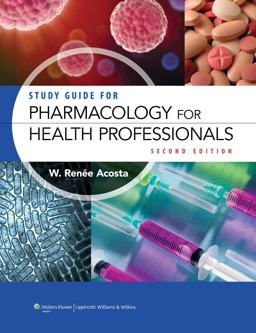 Study Guide for Pharmacology for Health Professionals 2nd 9780781775663 Front Cover