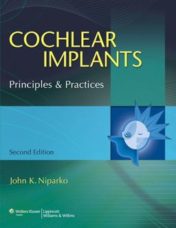 Cochlear Implants Principles and Practices 2nd 9780781777490 Front Cover