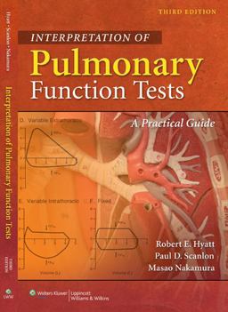 Interpretation of Pulmonary Function Tests A Practical Guide 3rd 9780781778824 Front Cover