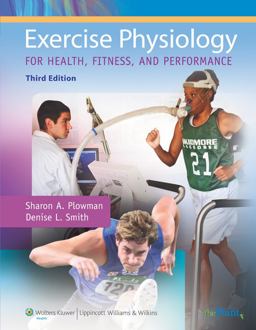 Exercise Physiology for Health, Fitness, and Performance 3rd 9780781779760 Front Cover