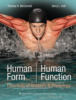 Human Form, Human Function: Essentials of Anatomy and Physiology  9780781780209 Front Cover