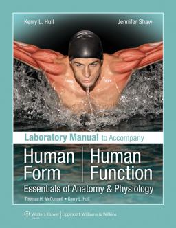 Laboratory Manual to Accompany Human Form, Human Function